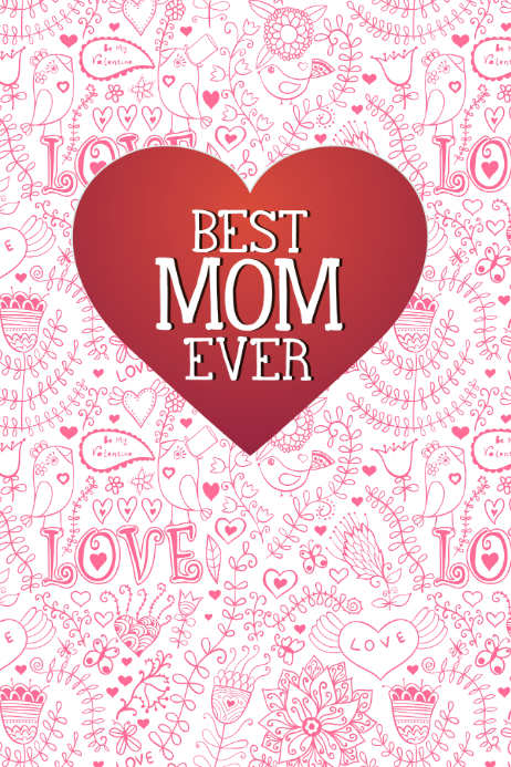 Best Mom Ever Poster template | PosterMyWall